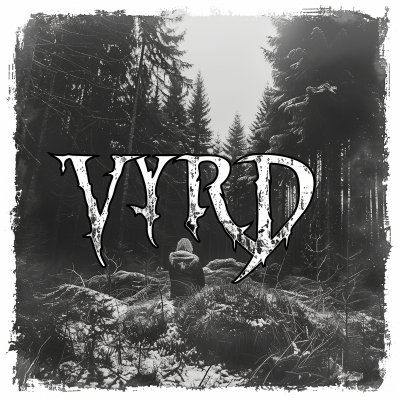 VYRD in black metal font in front of northern forest