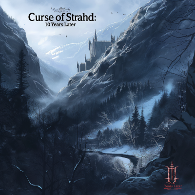 Curse of Strahd: 10 Years Later