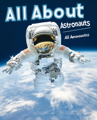 All About Astronauts Book Cover