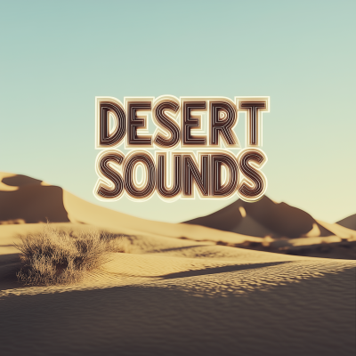 Desert Sounds