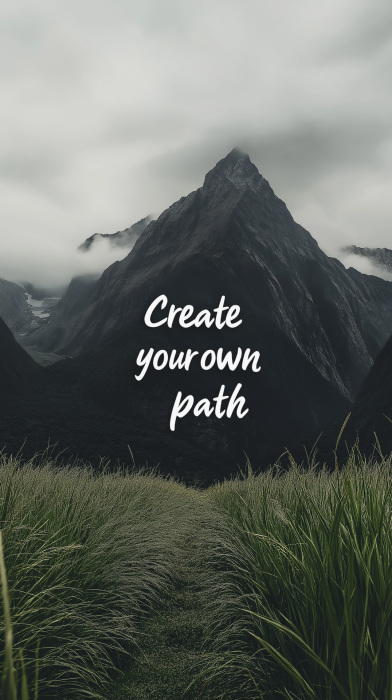 Create Your Own Path