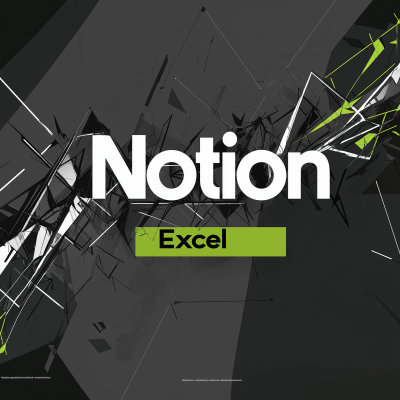 Notion vs Excel