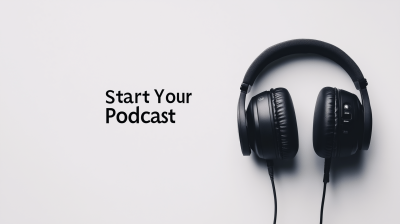 Start Your Podcast